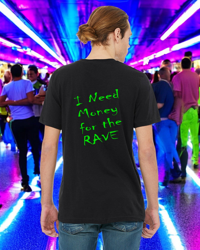Money for the Rave Tee